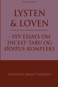 Lysten og loven - syv essays om incest-tabu og Ødipus-kompleks