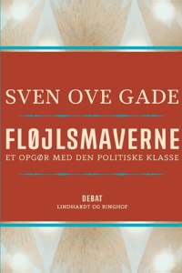 Fløjlsmaverne. Et opgør med den politiske klasse
