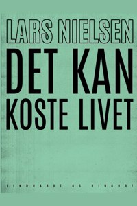 Det kan koste livet