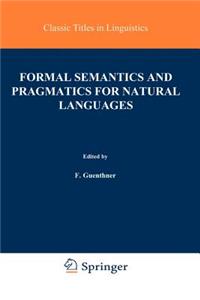 Formal Semantics and Pragmatics for Natural Languages