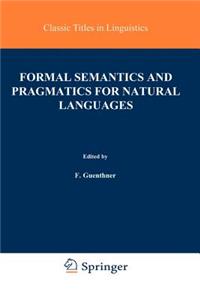 Formal Semantics and Pragmatics for Natural Languages