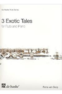 3 EXOTIC TALES