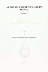 Catechism of Jerusalem in the Christian Palestinian Aramaic Version