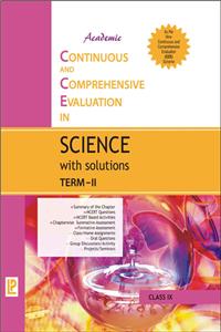 Academic Cce In Science With Solutions Term-Ii Ix
