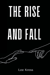Rise and Fall