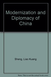 Modernization and Diplomacy of China