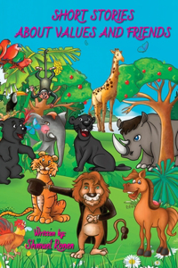 Short Stories About Values and Friends