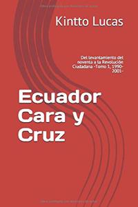 Ecuador Cara y Cruz