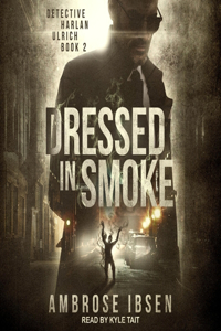 Dressed in Smoke