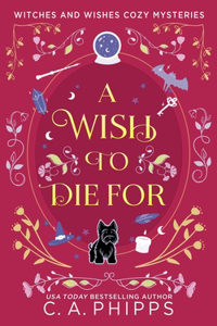 A Wish To Die For