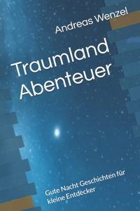 Traumland Abenteuer