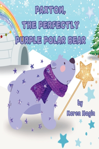 Paxton, The Perfectly Purple Polar Bear