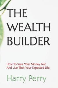 The Wealth Builder