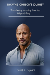 Dwayne Johnson's Journey