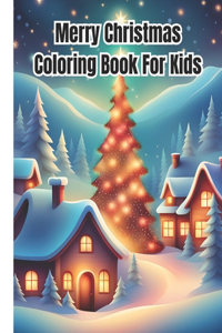 Merry Christmas Coloring Book for Kids