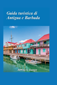 Guida turistica di Antigua e Barbuda 2024