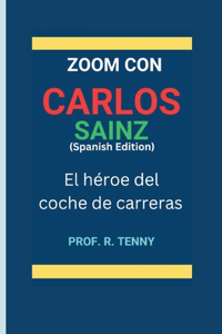 ZOOM CON CARLOS SAINZ (Spanish Edition)