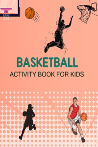 Basketball Activity Book For Kids