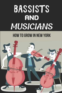 Bassists And Musicians
