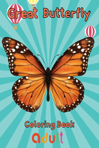 Great Butterfly Coloring Book Adult