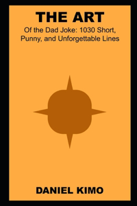The Art of the Dad Joke