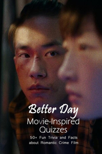 Better Day Movie-Inspired Quizzes