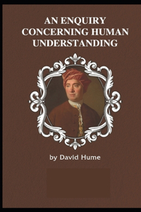 Enquiry Concerning Human Understanding