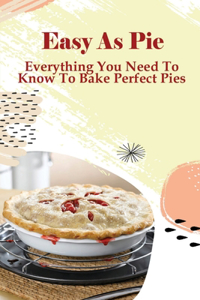 Easy As Pie