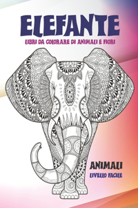 Libri da colorare di animali e fiori - Livello facile - Animali - Elefante