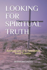 Looking for Spiritual Truth