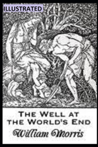 The Well at the World's End Illustrated