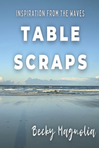 Table Scraps
