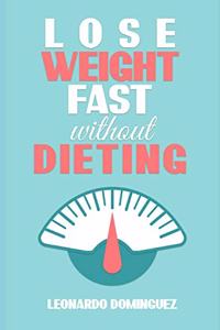 Lose weight fast