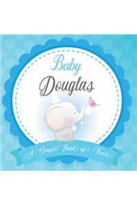 Baby Douglas A Simple Book of Firsts