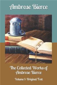The Collected Works of Ambrose Bierce