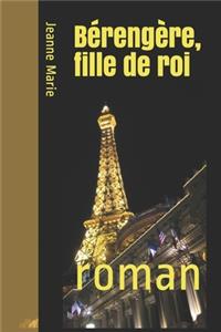 Bérengère, fille de roi