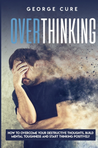 Overthinking