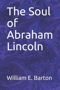 Soul of Abraham Lincoln