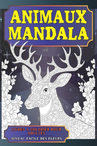 Livres à colorier pour adultes - Niveau facile des fleurs - Animaux Mandala