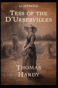 Tess of the d'Urbervilles Illustrated