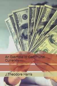An Example of Communal Currency