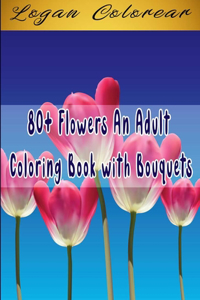 80+ Flowers