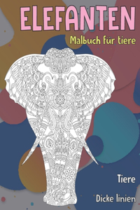 Malbuch für Tiere - Dicke Linien - Tiere - Elefanten