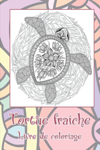 Tortue fraîche - Livre de coloriage
