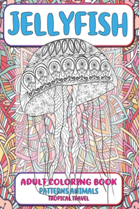 Adult Coloring Book Tropical Travel Patterns Animals - Jellyfish