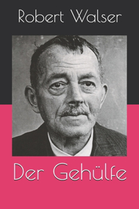 Der Gehülfe
