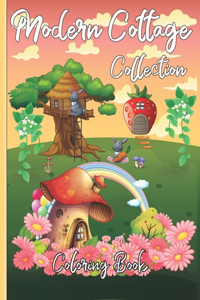 Modern Cottage Collection Coloring Book