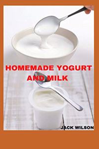 Homemade Yogurt and Milk