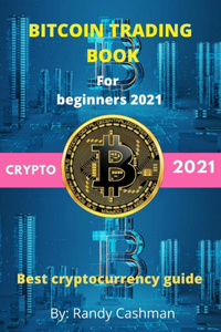 Bitcoin Trading for Beginners 2021