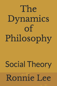 Dynamics of Philosophy